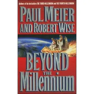 USED-Beyond the Millennium by Paul D. Meier (Paperback)