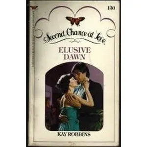 USED-Elusive Dawn (Second Chance at Love Ser., No. 130) by Kay Robbins (Paperback)