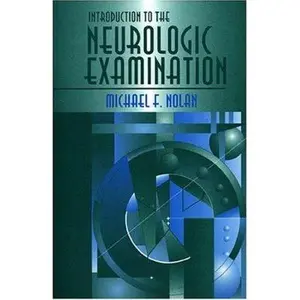 USED-Introduction to the Neurologic Examination by Michael F. Nolan (Paperback)