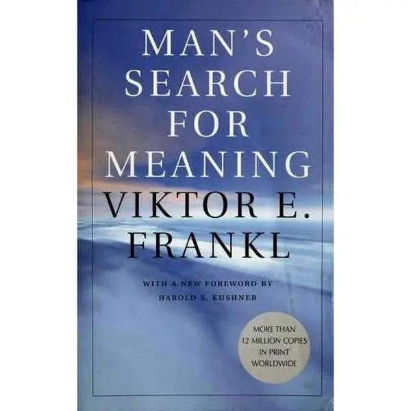 Man's Search for Meaning