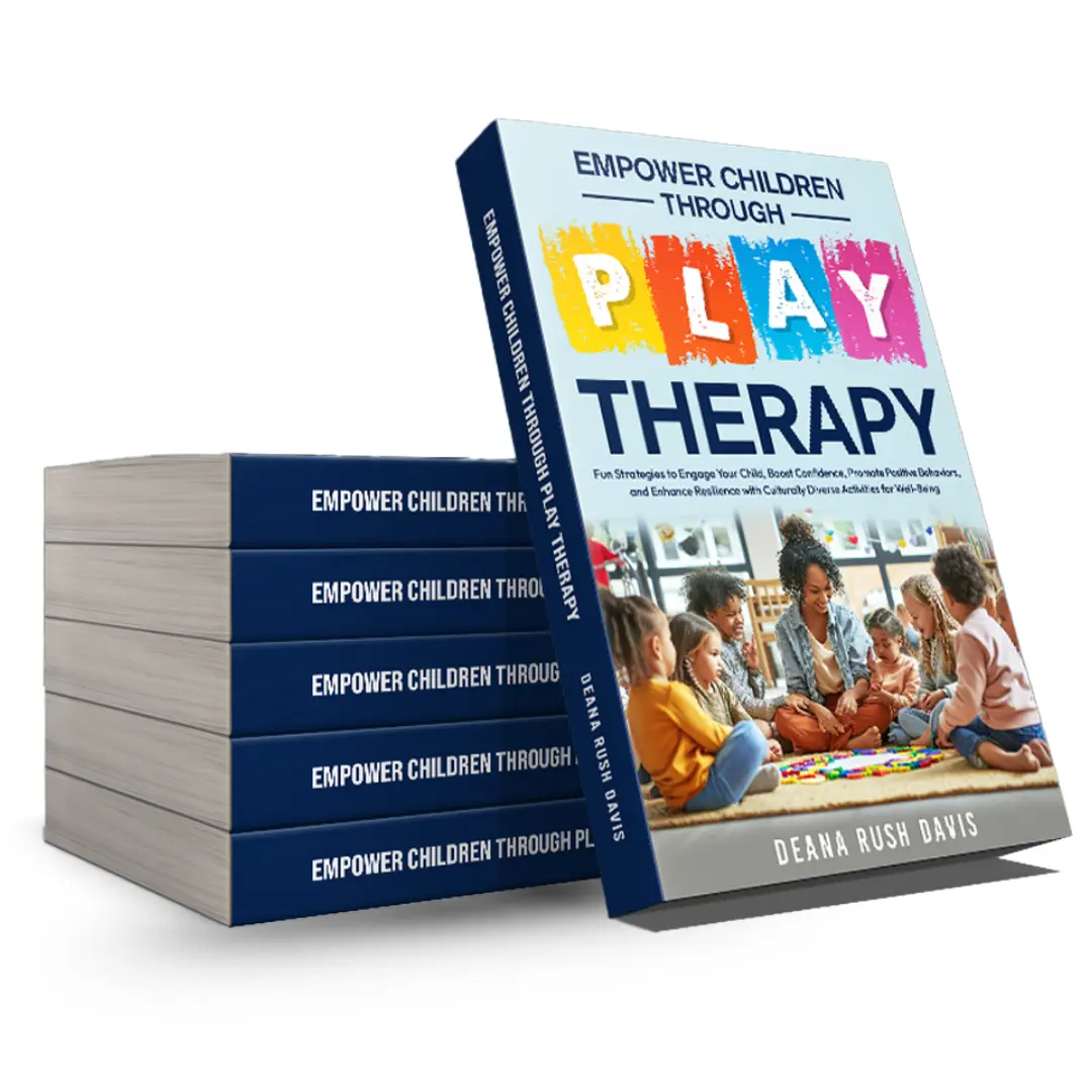 Empower Children Through Play Therapy: Strategies to Build Confidence & Emotional Strength