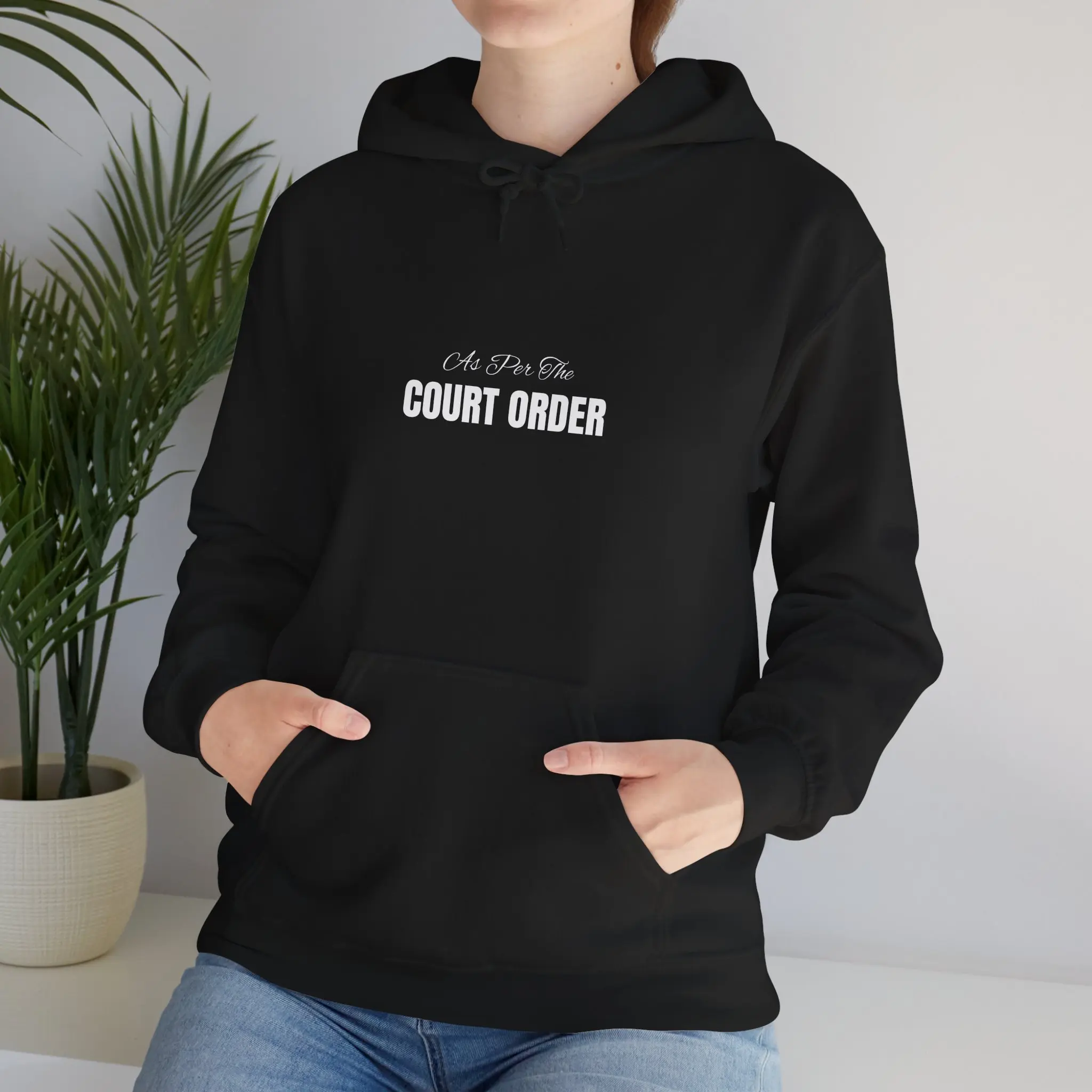Court Order Unisex Heavy Blend™ Hoodie - Funny Sweatshirt, Casual Wear, Gift for Friends, Street Style Clothing, Unique Apparel