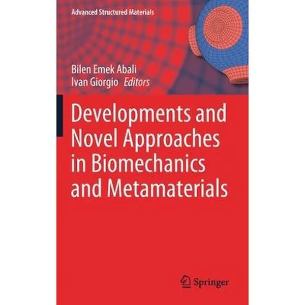 USED-Developments and Novel Approaches in Biomechanics and Metamaterials (Hardcover)