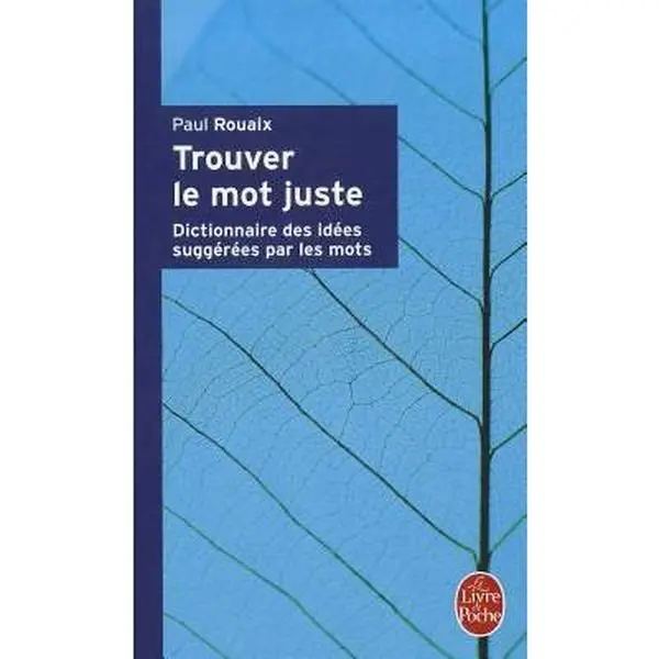 USED-Trouver Le Mot Juste by Rouaix, P. (Paperback)