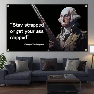 George Washington Funny Flag "Stay Strapped Or Get Your Ass Clapped" for College Dorm Room Wall Decor With Brass Grommet for Easy Hanging 3x5 Feet
