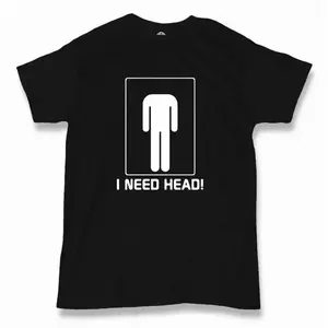 [100% Cotton] I Need Head T-Shirt