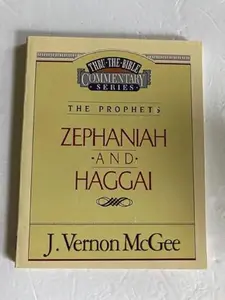 USED-Zephaniah : Haggai (Thru the Bible Commentary Ser., Vol. 31) by J. Vernon McGee (Unknown)