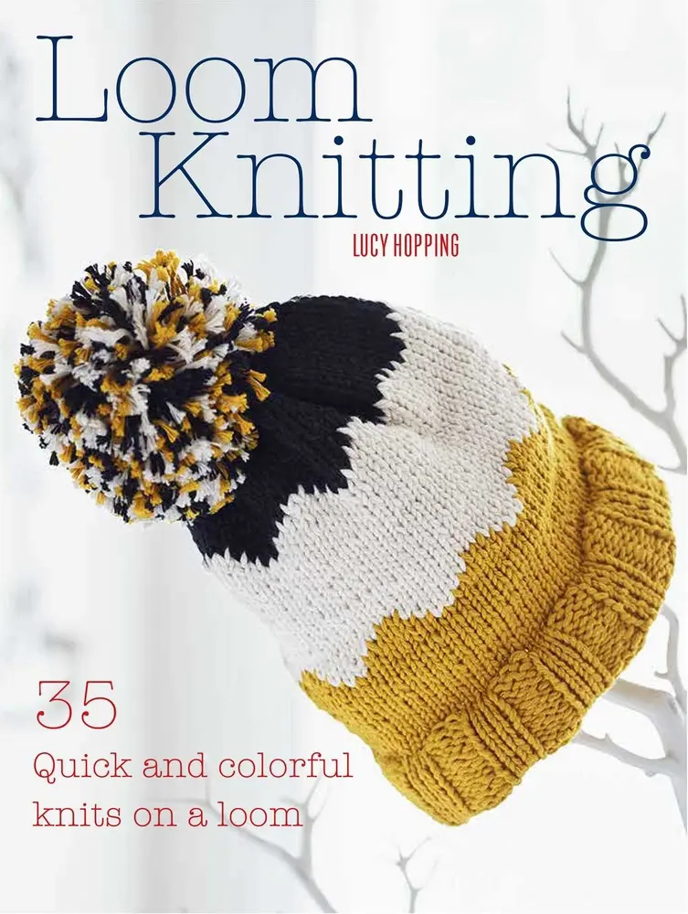 USED Book - Loom Knitting: 35 Quick and Colorful Knits on a Loom by Hopping, Lucy (Paperback) - english