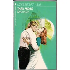USED-Mismatch (Loveswept, No. 315) by Tami Hoag (Unknown)