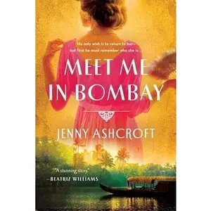 USED-Meet Me in Bombay by Ashcroft, Jenny (Paperback)