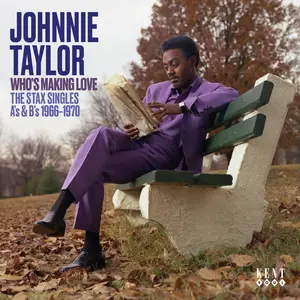 Johnny Taylor - Who's Making Love: The Stax Singles A's & B's 1966-1970  [COMPACT DISC - CD] UK - Import