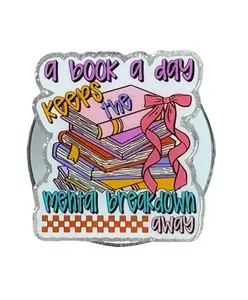 A Book A Day Phone Grip, Mental Health Bookish Accessory, Bibliophile Phone Stand, Gift for Her, Book Club Merch, Trendy Acrylic Griptok, Daily Reading Pop Out
