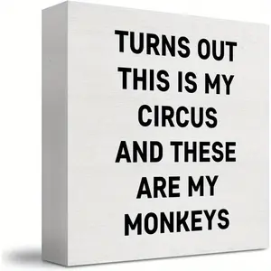 This Is My Circus These Are My Monkeys Sign, Gifts For National Boss Day, Bosses Day Gifts For Women Men, Bosses Day Decorations, Room Decor, Gifts For Mom Grandpa Grandma Wooden Box Signs(5 X 5 Inch)