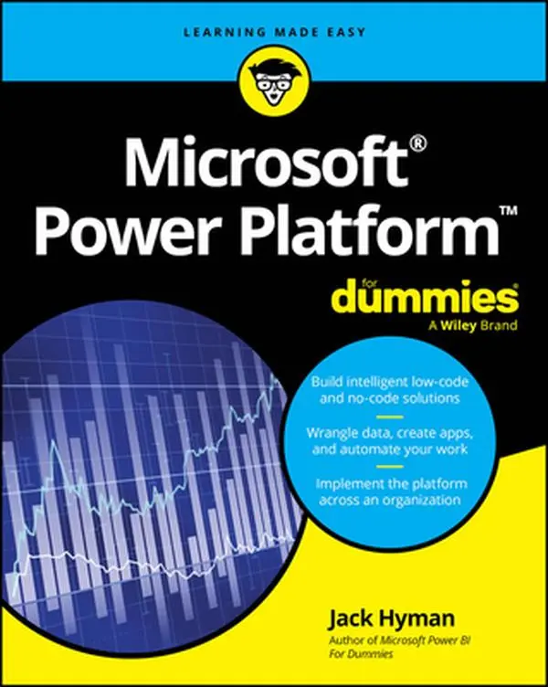 Microsoft Power Platform for Dummies -- Jack A. Hyman, Paperback