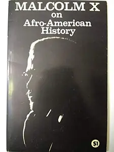 USED-Malcolm X on Afro-American History by Malcolm X (Paperback)
