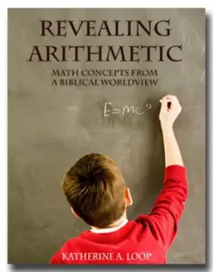 USED-Revealing Arithmetic Math Concepts from A Biblical Worldview by Katherine A. Loop (Paperback)