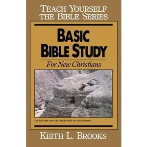 USED-Basic Bible Study: For New Christians by Brooks, Keith (Paperback)