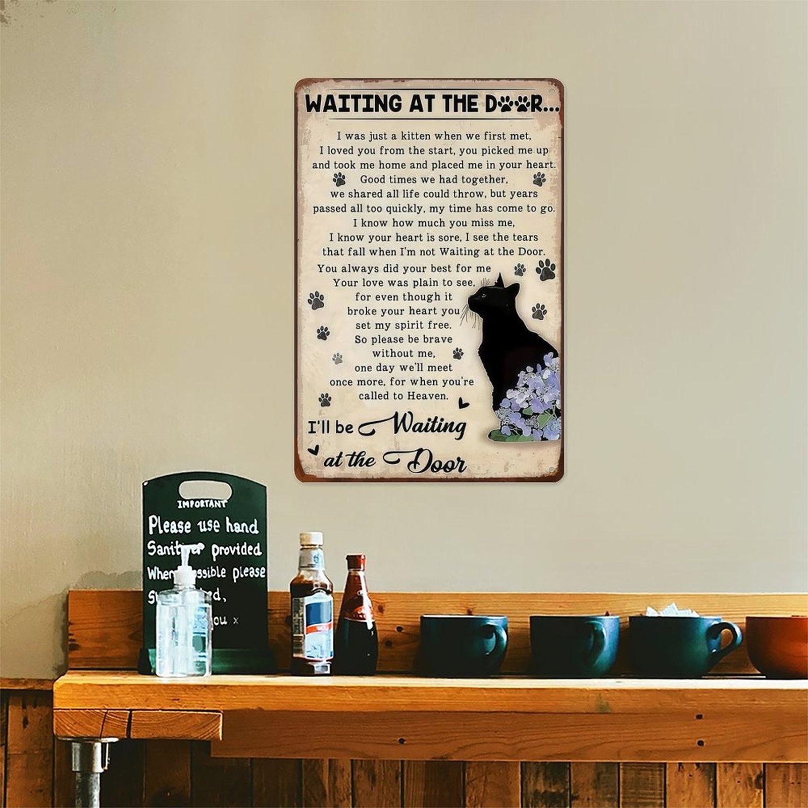 Waiting At The Door Cat Memorial Metal Sign, 8x12 Inch Vintage Black Cat Pet Loss Aluminum Tin Sign, Sympathy Poem Wall Art Decor with Pre-drilled Holes for Cat Lover Home Decor