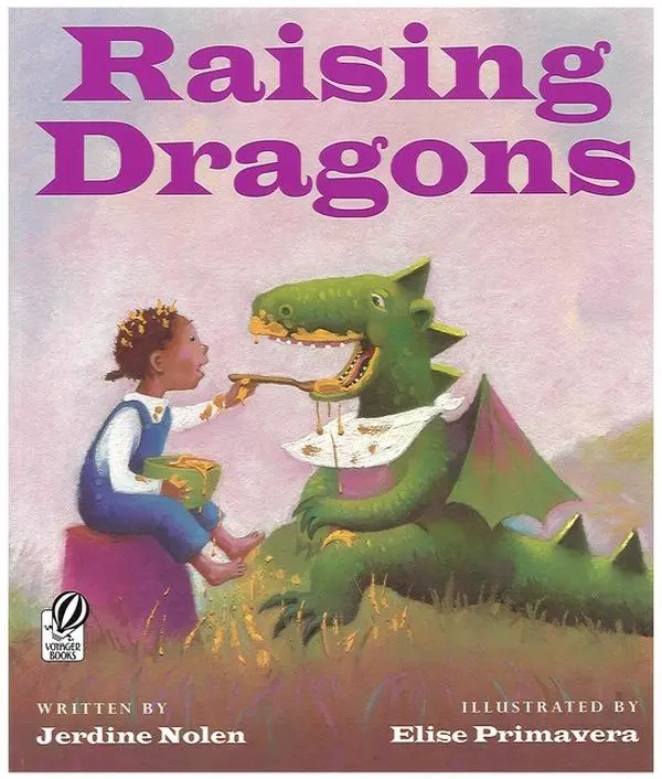 Raising Dragons by Jerdine Nolen||Elise Primavera [Paperback Book]