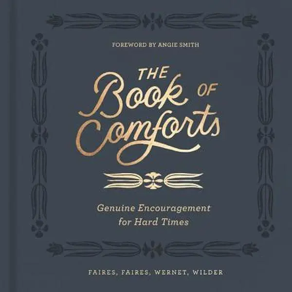 USED Book - The Book of Comforts: Genuine Encouragement for Hard Times by Wernet, Kaitlin (Hardcover) - english