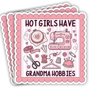 Hot Girls Have Grandma Hobbies Sticker – Quilter Sewing Knitting Craftcore Waterproof Decal Laptop Water Bottle Tumbler BOF