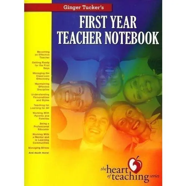 USED Book - Ginger Tucker's First Year Teacher Notebook (Ginger Tucker's The Heart of Teaching Series) by Ginger LaGrone Tucker (Unknown) - english