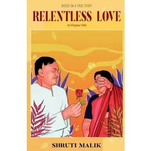 USED-Relentless Love by Malik, Shruti (Paperback)