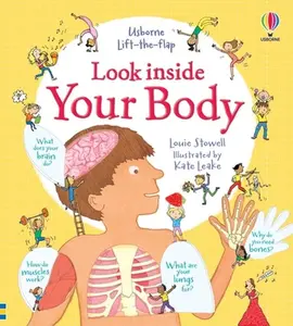 Look Inside Your Body -- Louie Stowell, Board Book