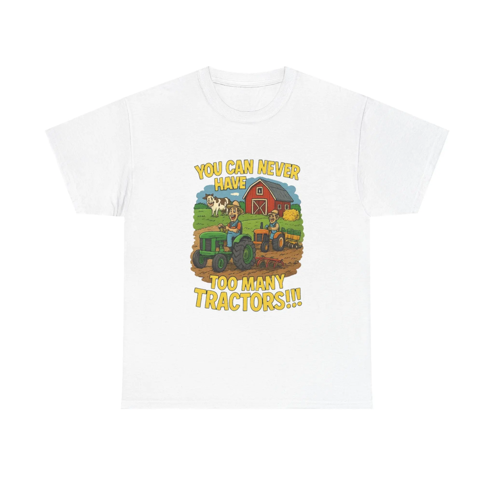 You Can Never Have Too Many Tractors Tee | Tractor Farm Illustration