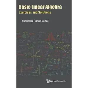 Basic Linear Algebra: Exercises and Solutions - Hardcover
