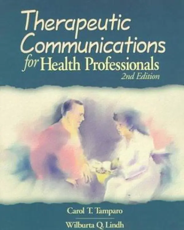 USED-Therapeutic Communications for Health Professionals by Wilburta Q. Lindh (Paperback)