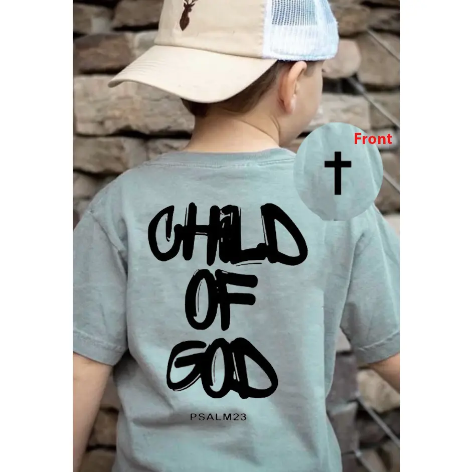 Child of God youth and adult shirt, christian toddler clothes, toddler boy clothing, father's day gifts for dad