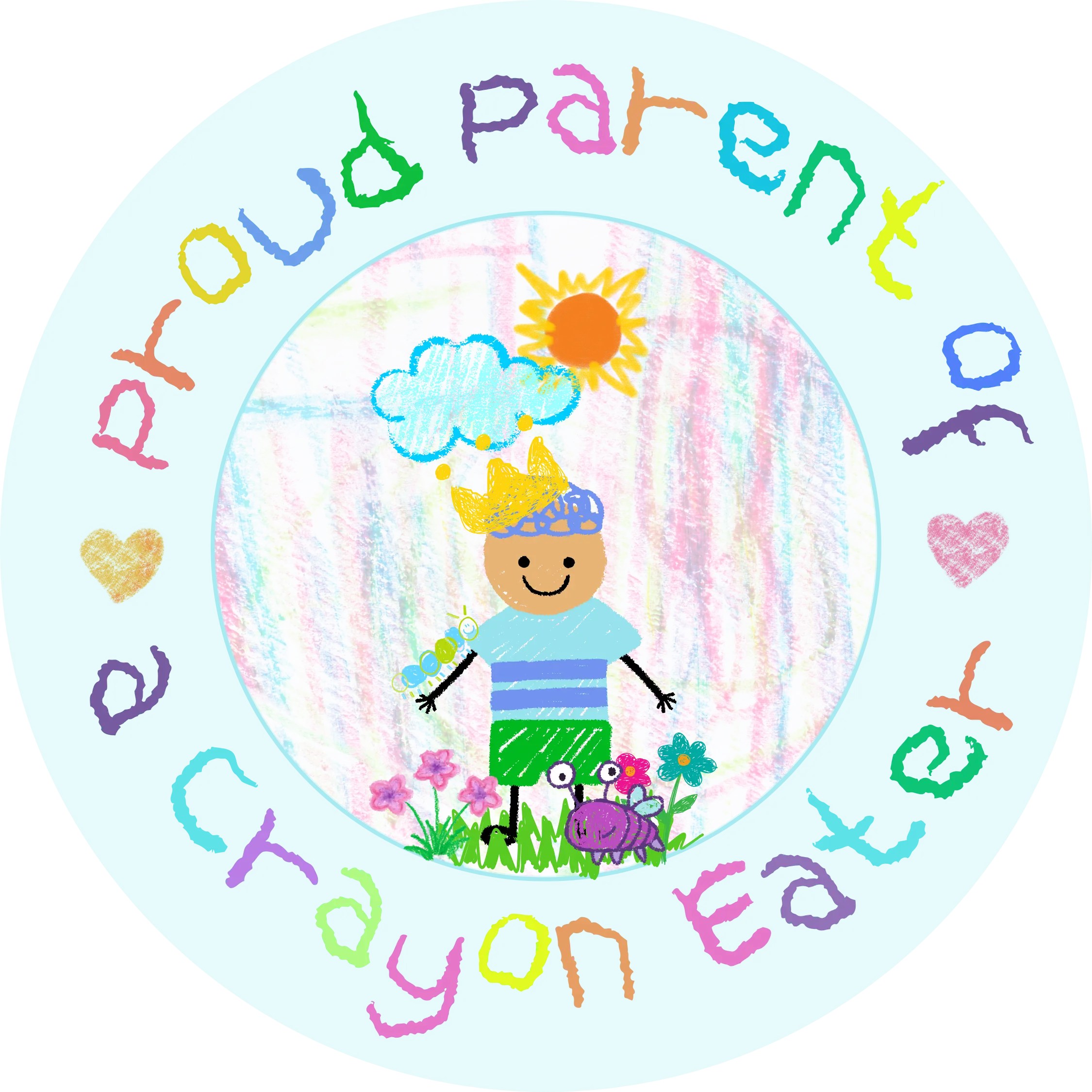 Proud Parent of a crayon eater sticker!
