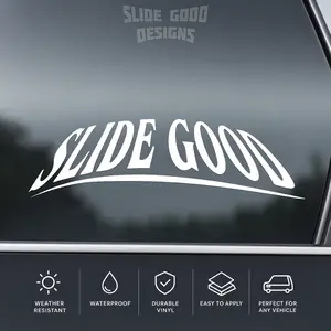 SLIDE GOOD Windshield Banner Decal - Premium Automotive Grade Vinyl Sticker Custom Cut 8-24"