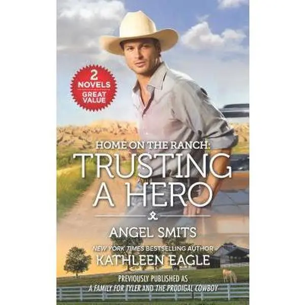 USED-Home on the Ranch: Trusting a Hero by Smits, Angel (Unknown)