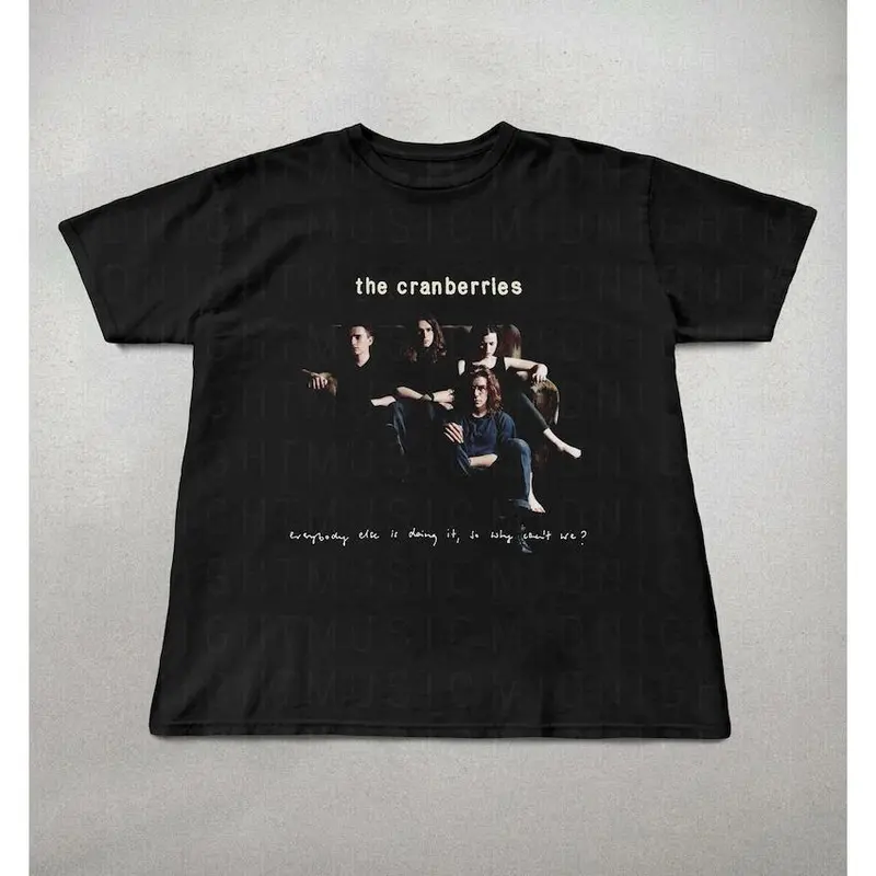 The Cranberries Shirt, The Cranberries fan gift, Trendy shirts, Band tees, cotton shirts, Everyone else is doing it so why cant we shirt