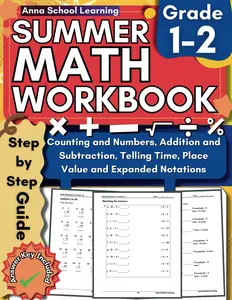 Summer Math Workbook Grade 1-2, With Counting, Addition and Subtraction, Telling Time, and Place Value Skills: 1st to 2nd Grade Math Practice Summer Workbook With Answers