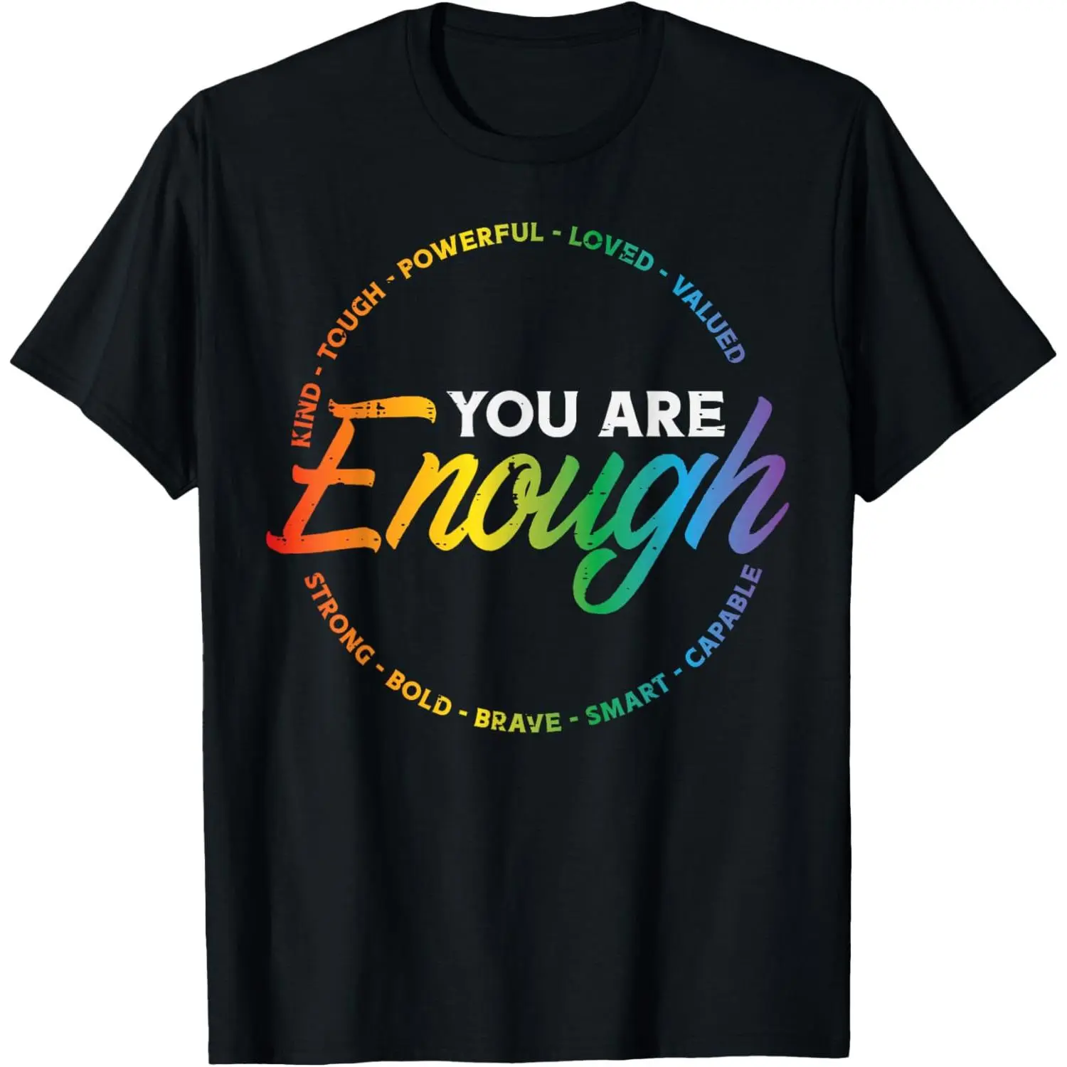 Women's Casual Short-Sleeve Graphic Vintage Streetwear LGBTQ Ally "You Are Enough" Rainbow Pride Flag T-Shirt, Shortsleeve, Everyday