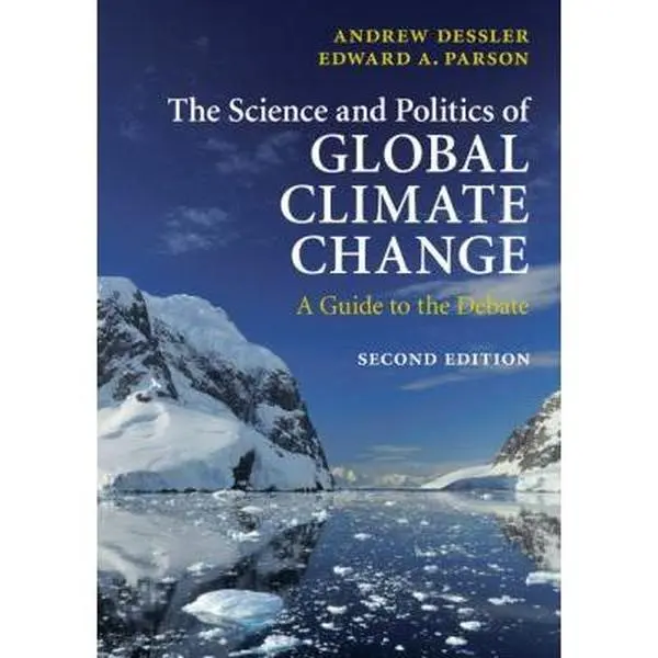 USED Book - The Science and Politics of Global Climate Change by Dessler, Andrew (Paperback) - english