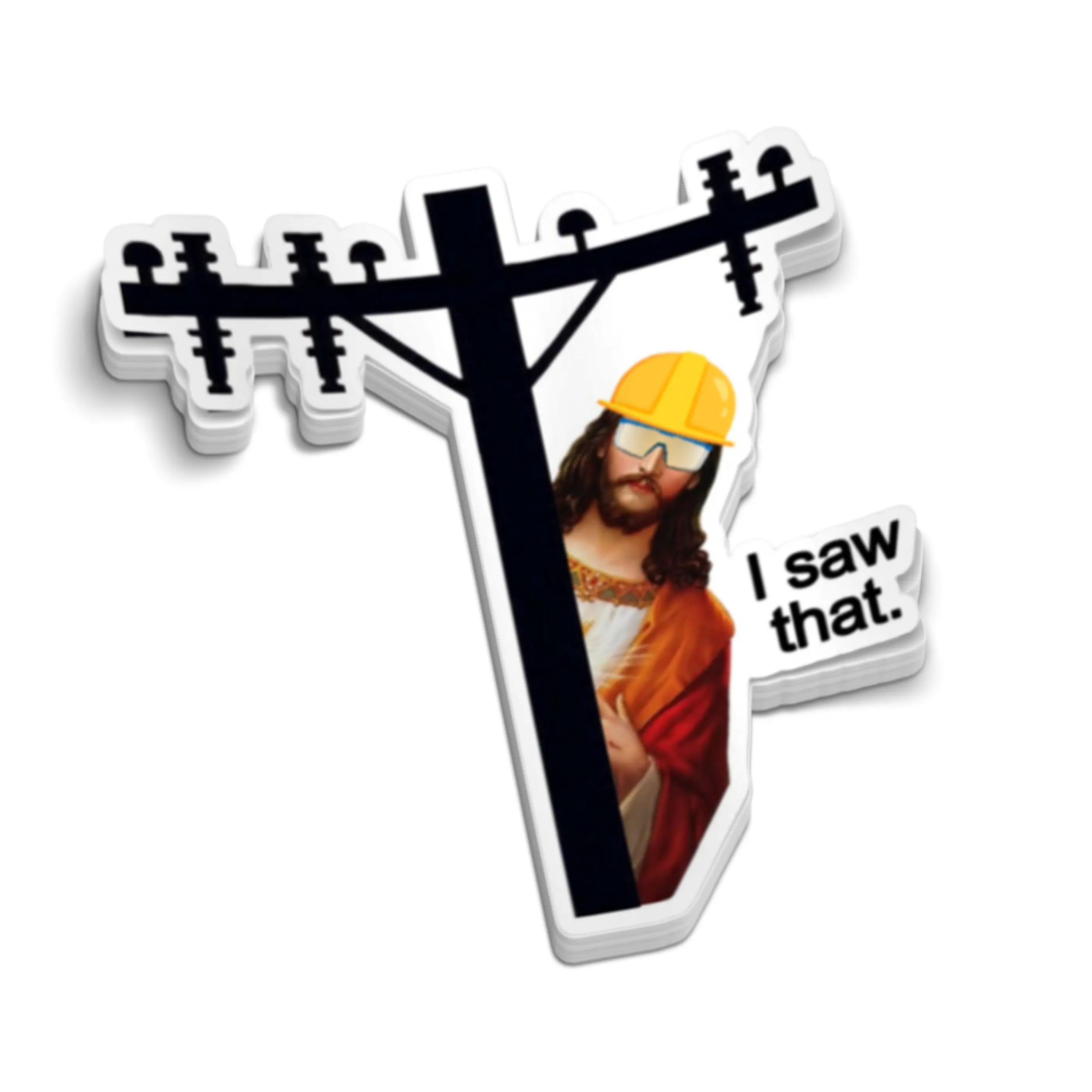 I Saw That Jesus Peeking Sticker - Lineman - Hard Hat Stickers, Funny Sarcastic Stickers, Cooler, Toolbox, Laptop, Blue Collar, Decal Matte Vinyl