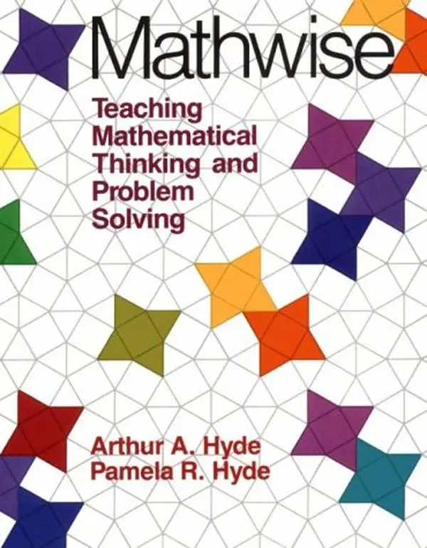 USED-Mathwise: Teaching Mathematical Thinking and Problem Solving by Hyde, Pamela (Paperback)
