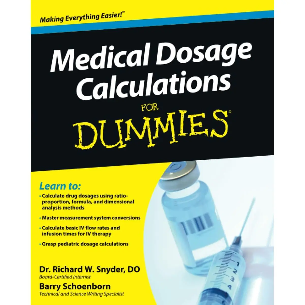 Medical Dosage Calculations For Dummies 1st Edition