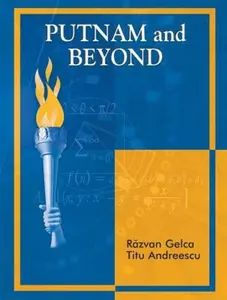 USED-Putnam and Beyond by Razvan Gelca (Paperback)