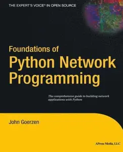 USED-Foundations of Python Network Programming by John Goerzen (Paperback)