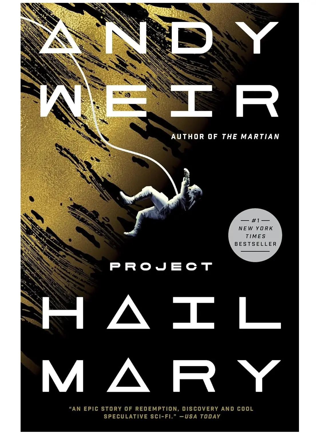 Project Hail Mary: A Novel story of redemption, discovery and cool speculative sci-fi Literature Book (Paperback Edition)