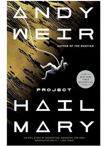 Project Hail Mary: A Novel story of redemption, discovery and cool speculative sci-fi