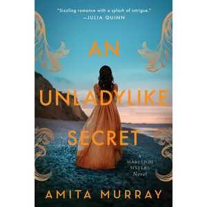 An Unladylike Secret: A Marleigh Sisters Novel by Amita Murray [Paperback Book]