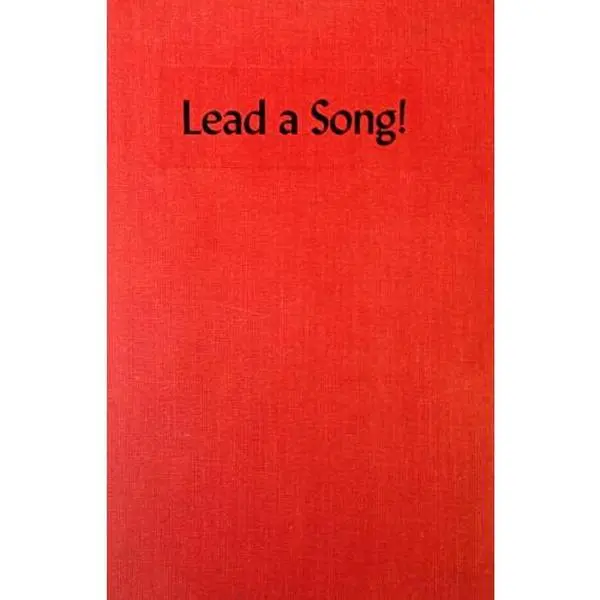 USED-Lead a song!: A practical guide to the organization and conducting of informal group singing, by Harry Robert Wilson (Hardcover)