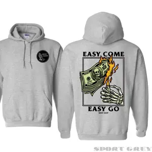 Easy Come Easy Go Hoodie – Gift for Him, Cool Outdoors Style Hoodie, Unisex Vacation Outfits, Streetwear shirt  everyday hoodies  men
