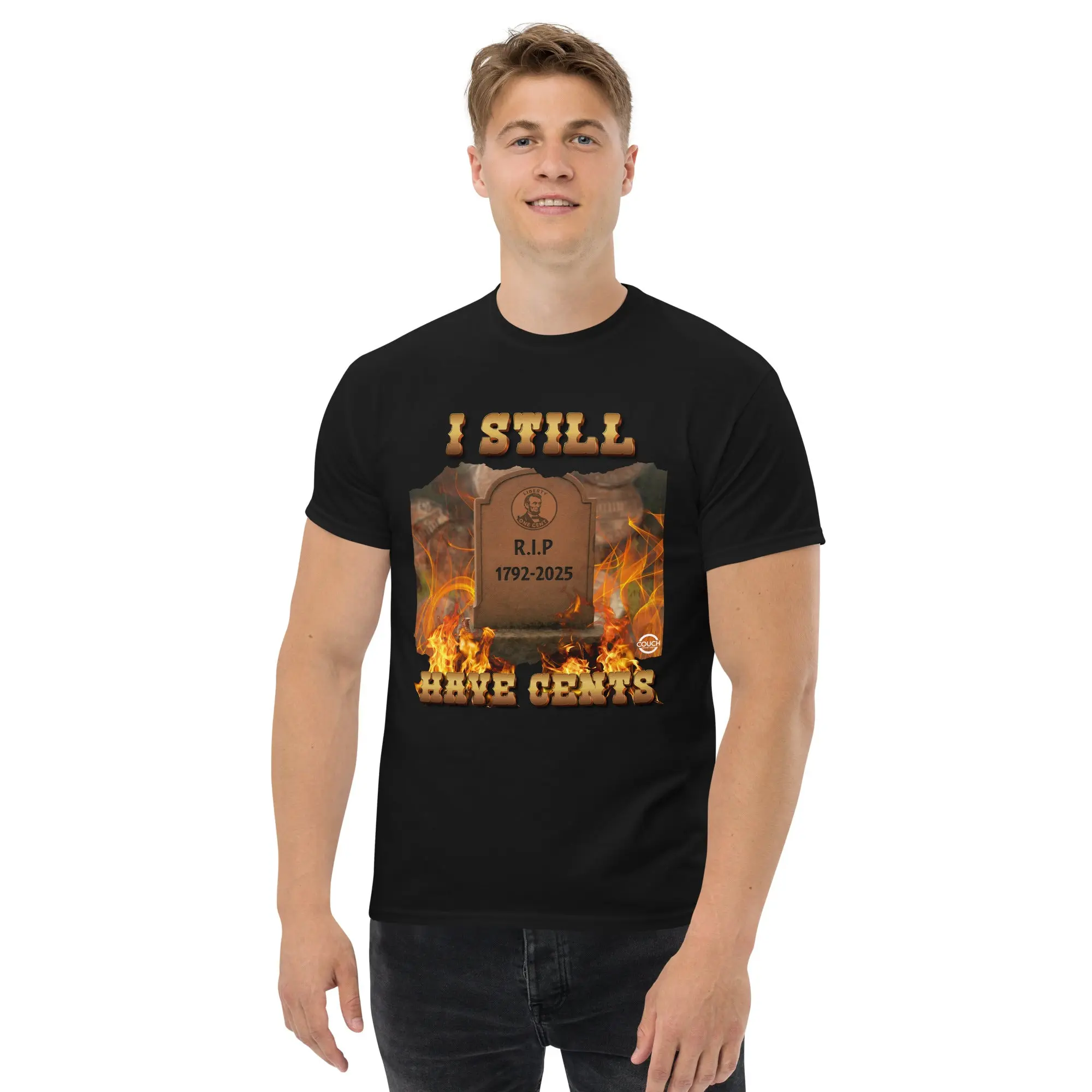 "I Still Have Cents" Penny T-SHIRT - Couch Collectibles